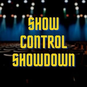 Show Control Showdown