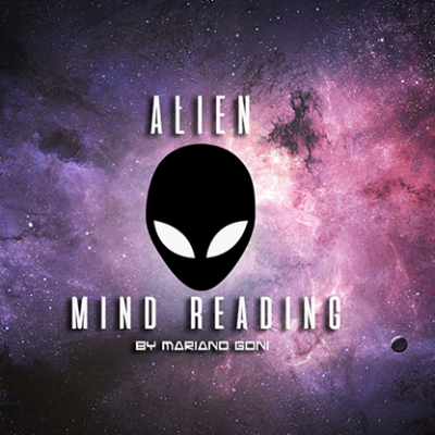 Alien Mind Reading by Mariano Goñi - Trick