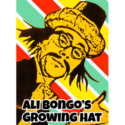 Ali Bongo's Growing Hat by David Charles and Alan Wong - Trick