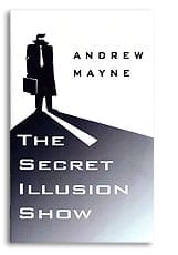 Secret Illusion Show by Andrew Mayne - Book