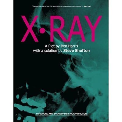X-Ray by Ben Harris and Steve Shufton - Book